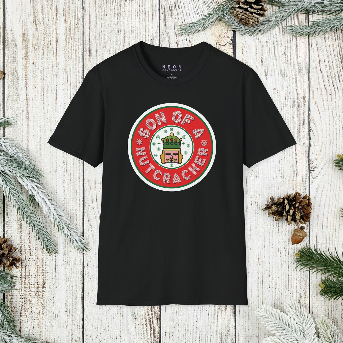 Son of a Nutcracker T-Shirt