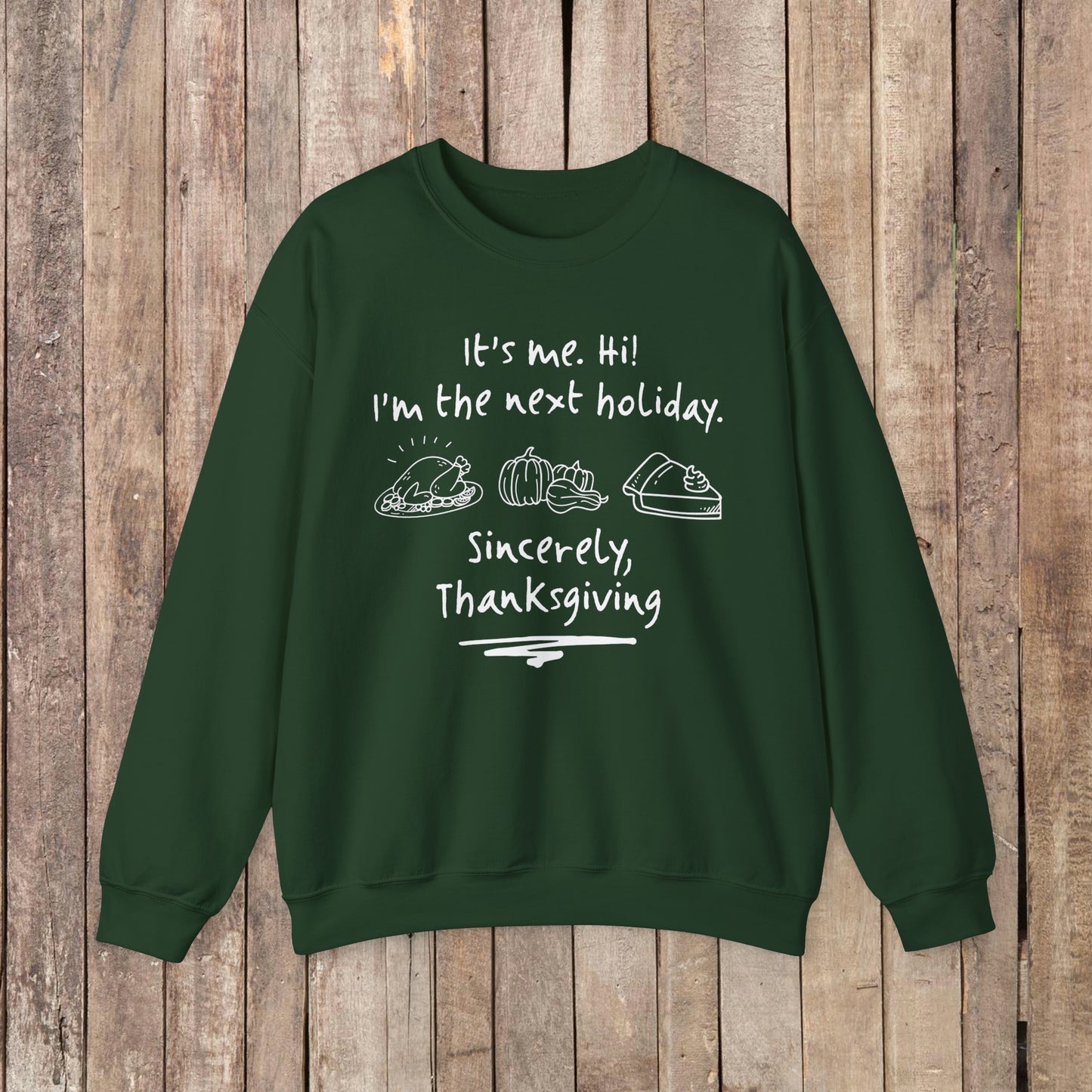 It's Me Thanksgiving Crewneck Sweatshirt