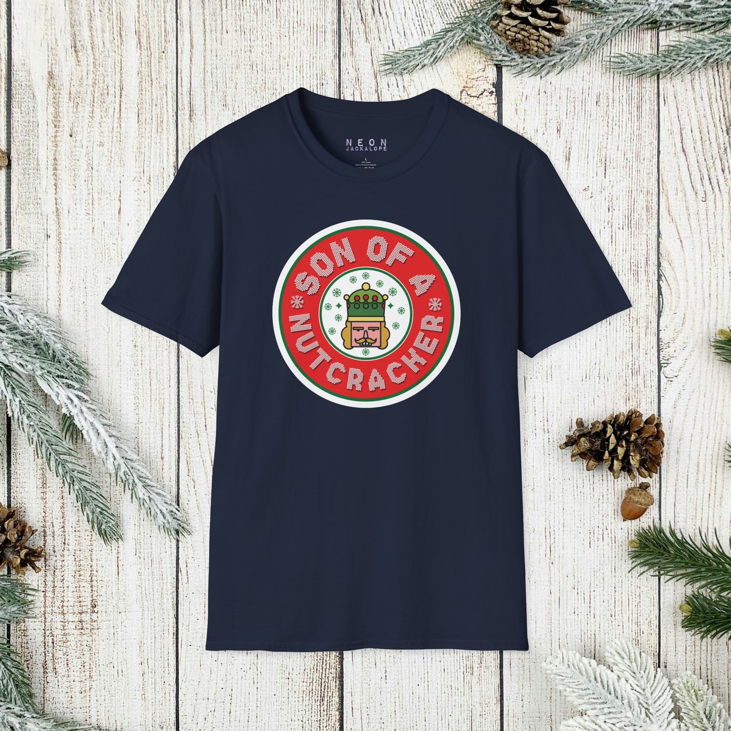 Son of a Nutcracker T-Shirt