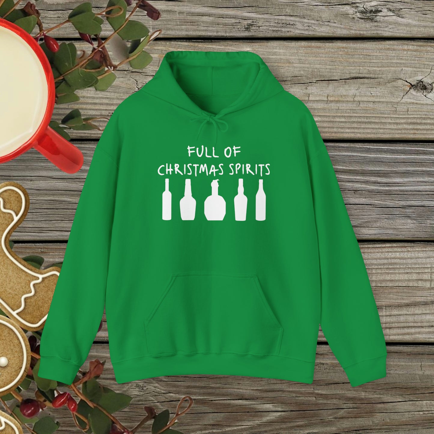 Full of Christmas Spirits Hoodie (Bourbon Christmas)