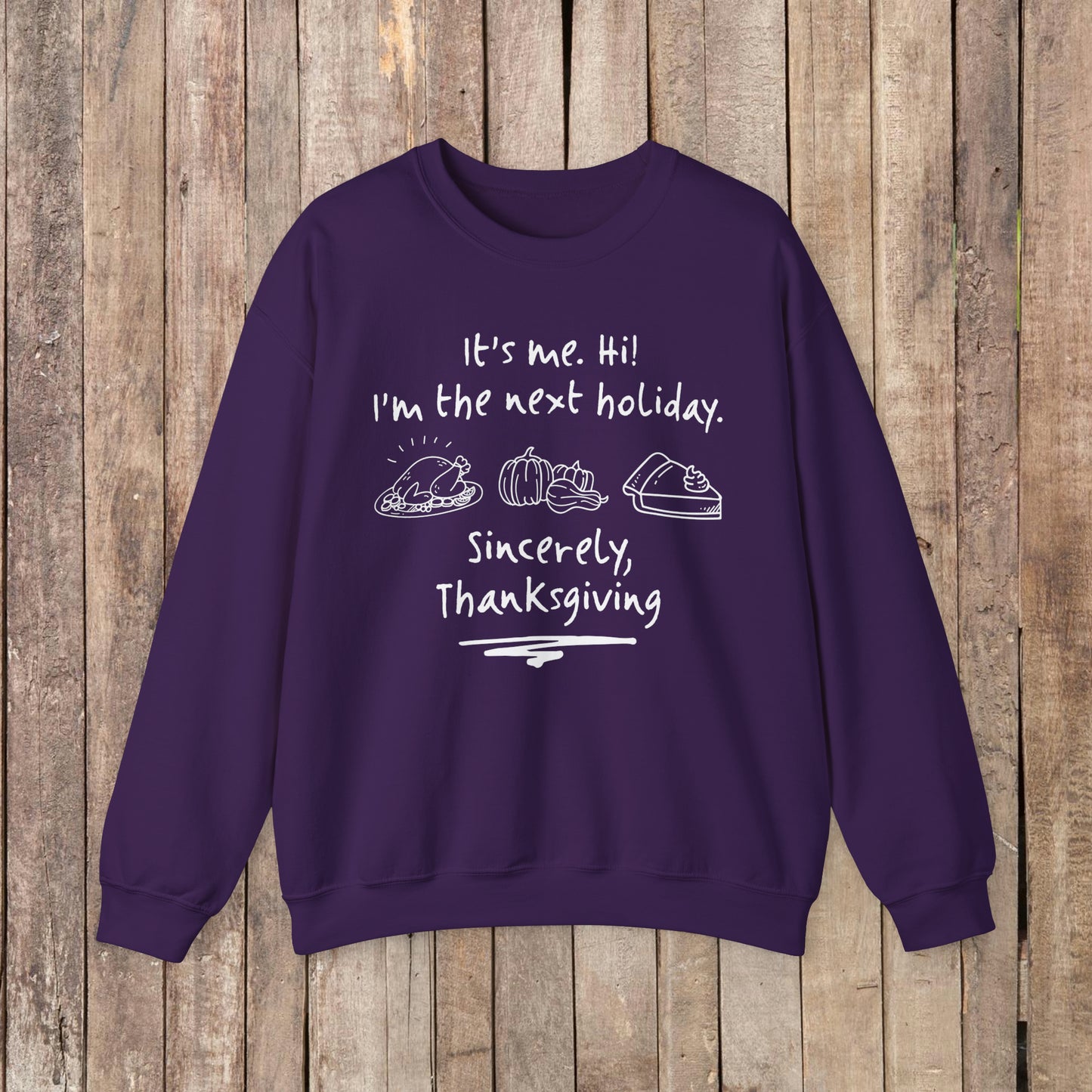 It's Me Thanksgiving Crewneck Sweatshirt
