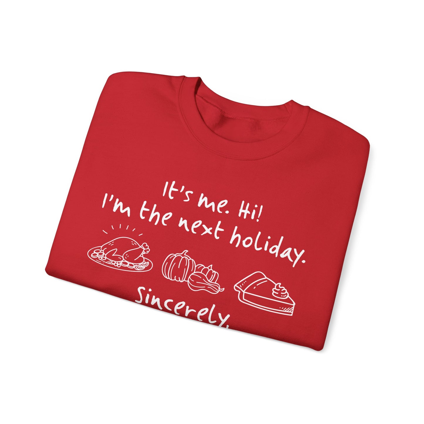 It's Me Thanksgiving Crewneck Sweatshirt