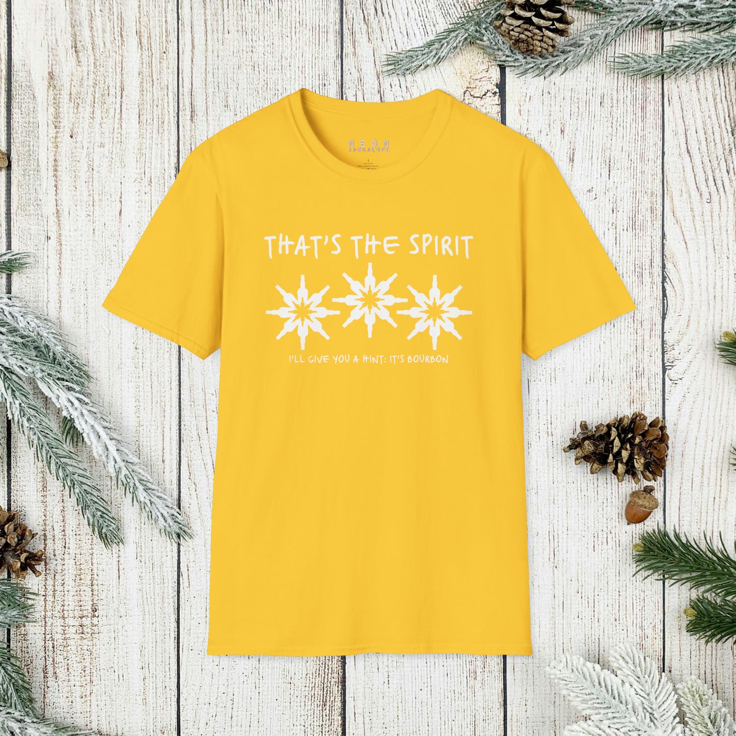 That's the Spirit T-Shirt (Bourbon Christmas)