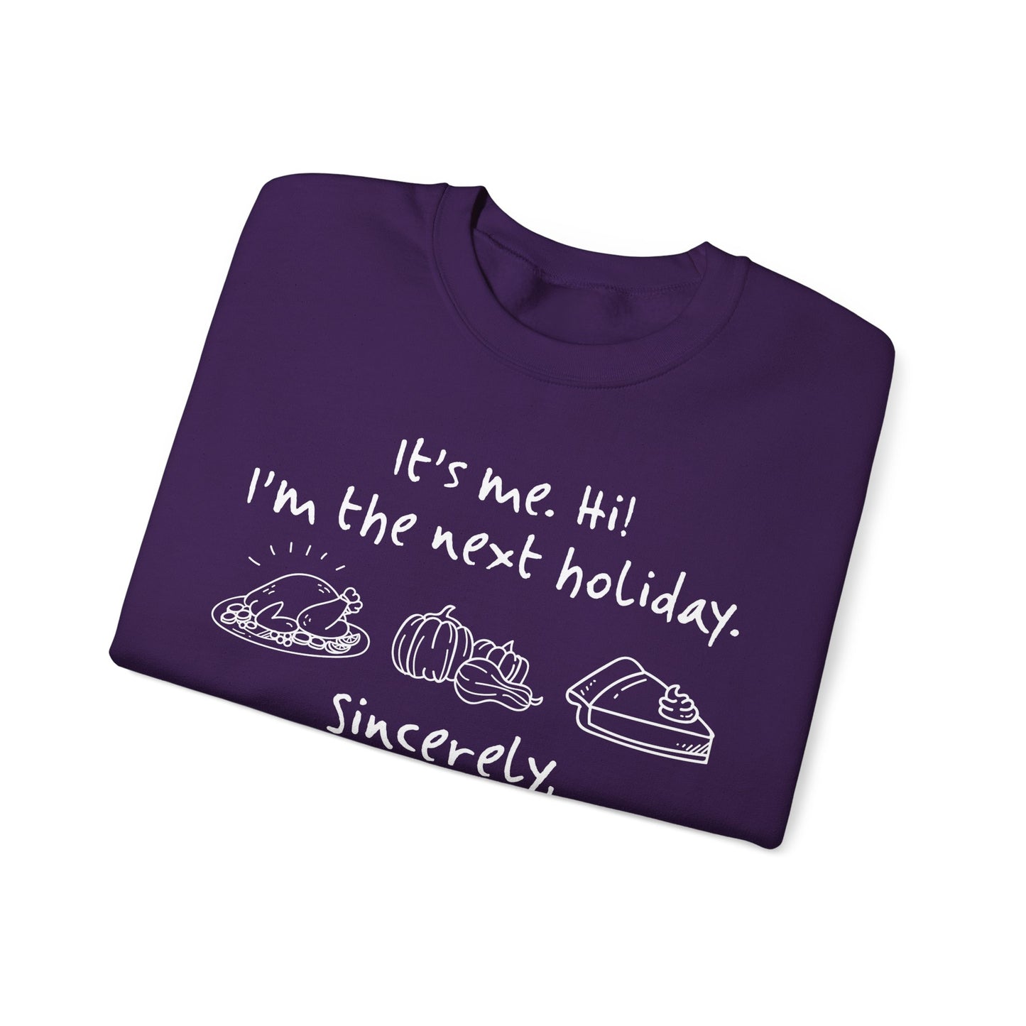 It's Me Thanksgiving Crewneck Sweatshirt