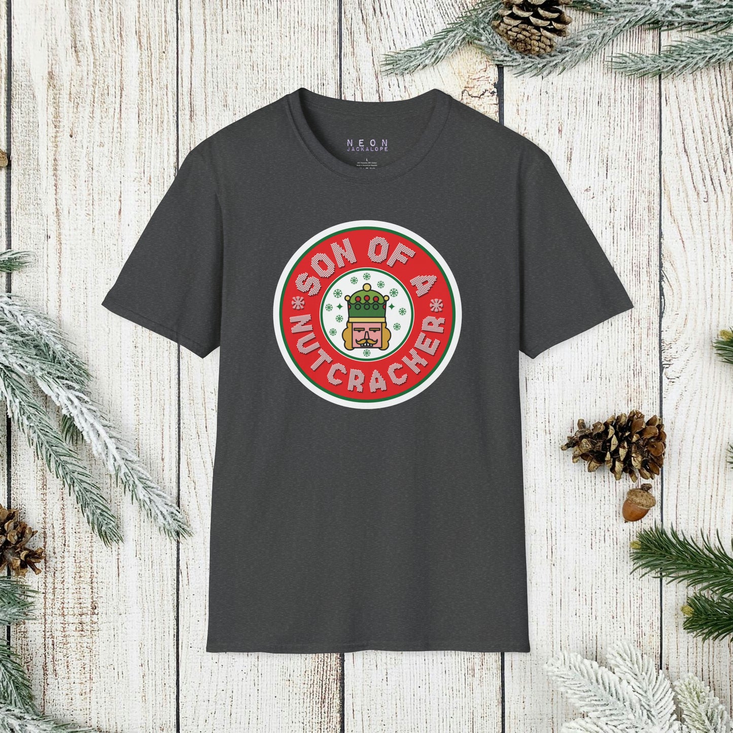 Son of a Nutcracker T-Shirt