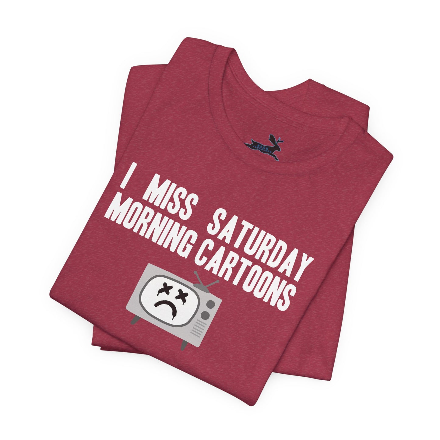 I Miss Saturday Morning Cartoons Tee