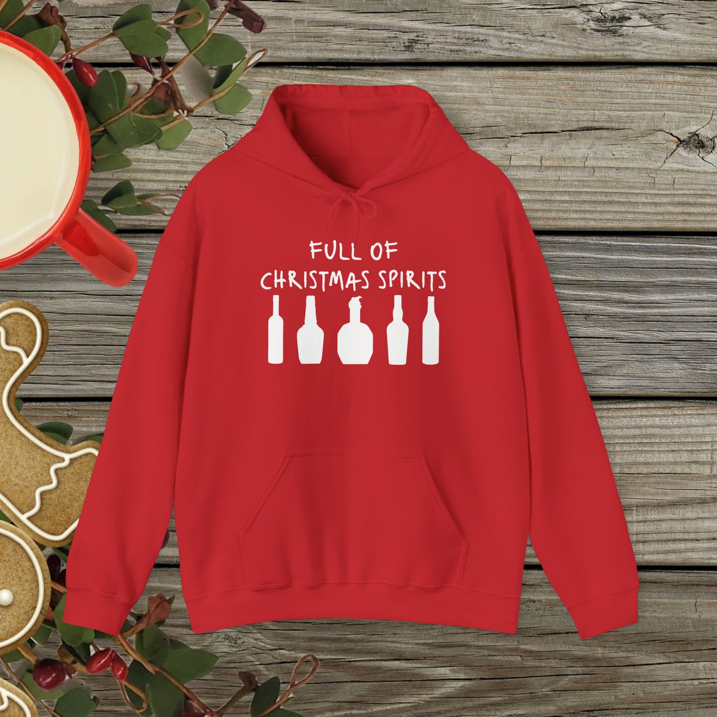 Full of Christmas Spirits Hoodie (Bourbon Christmas)