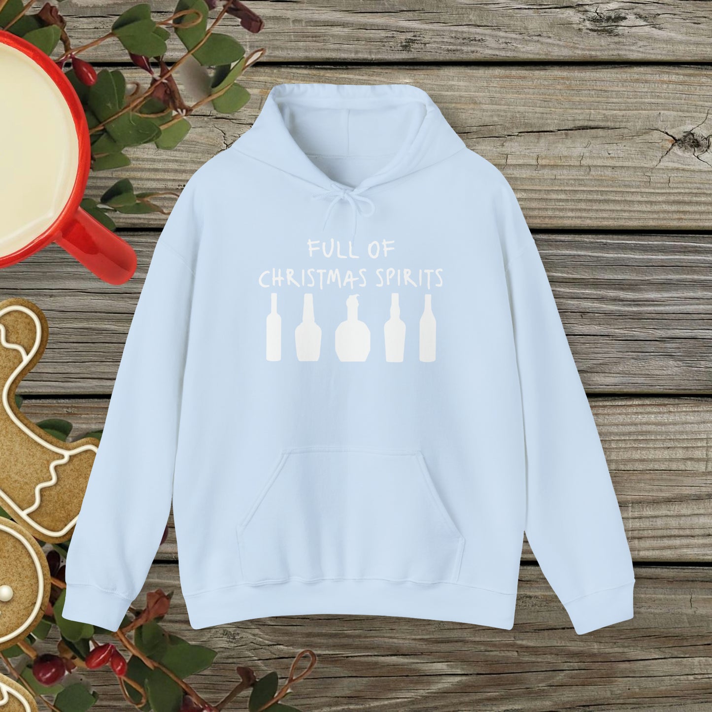 Full of Christmas Spirits Hoodie (Bourbon Christmas)