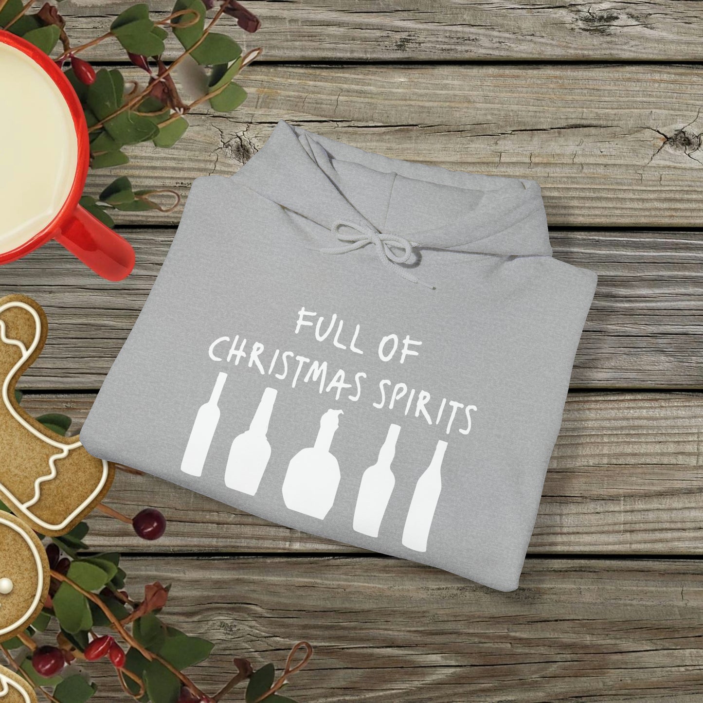 Full of Christmas Spirits Hoodie (Bourbon Christmas)