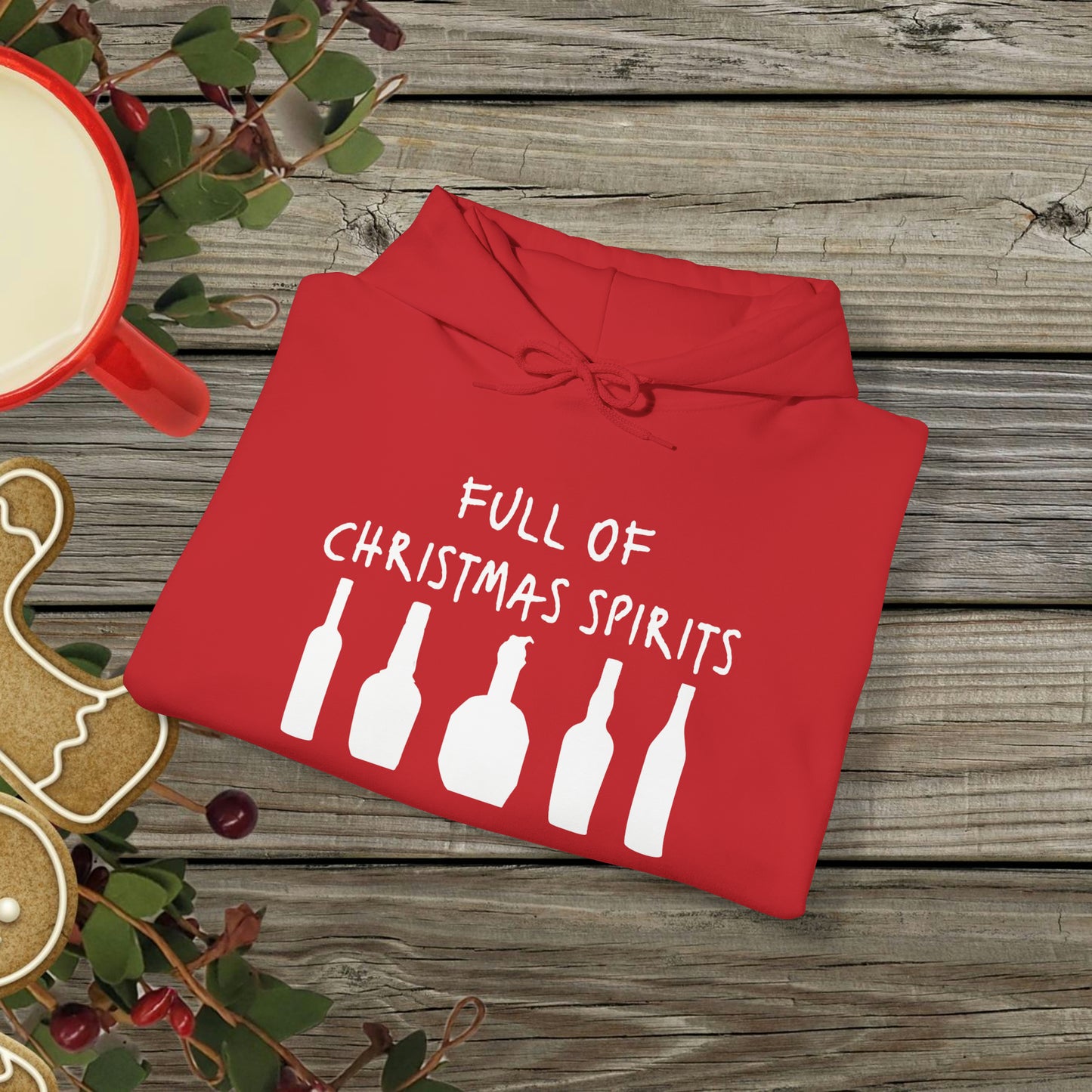 Full of Christmas Spirits Hoodie (Bourbon Christmas)
