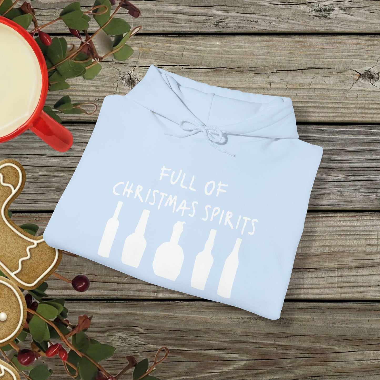Full of Christmas Spirits Hoodie (Bourbon Christmas)