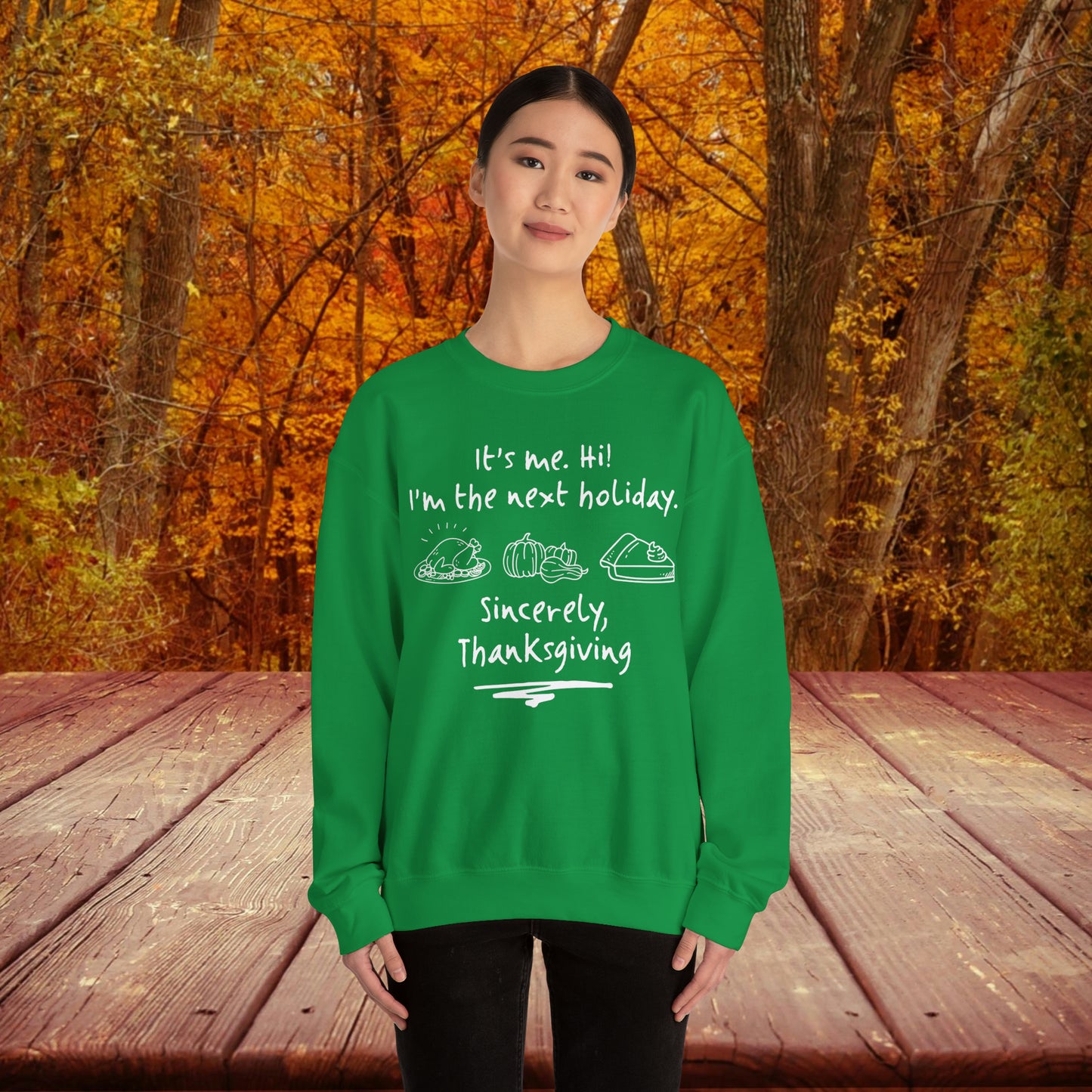It's Me Thanksgiving Crewneck Sweatshirt