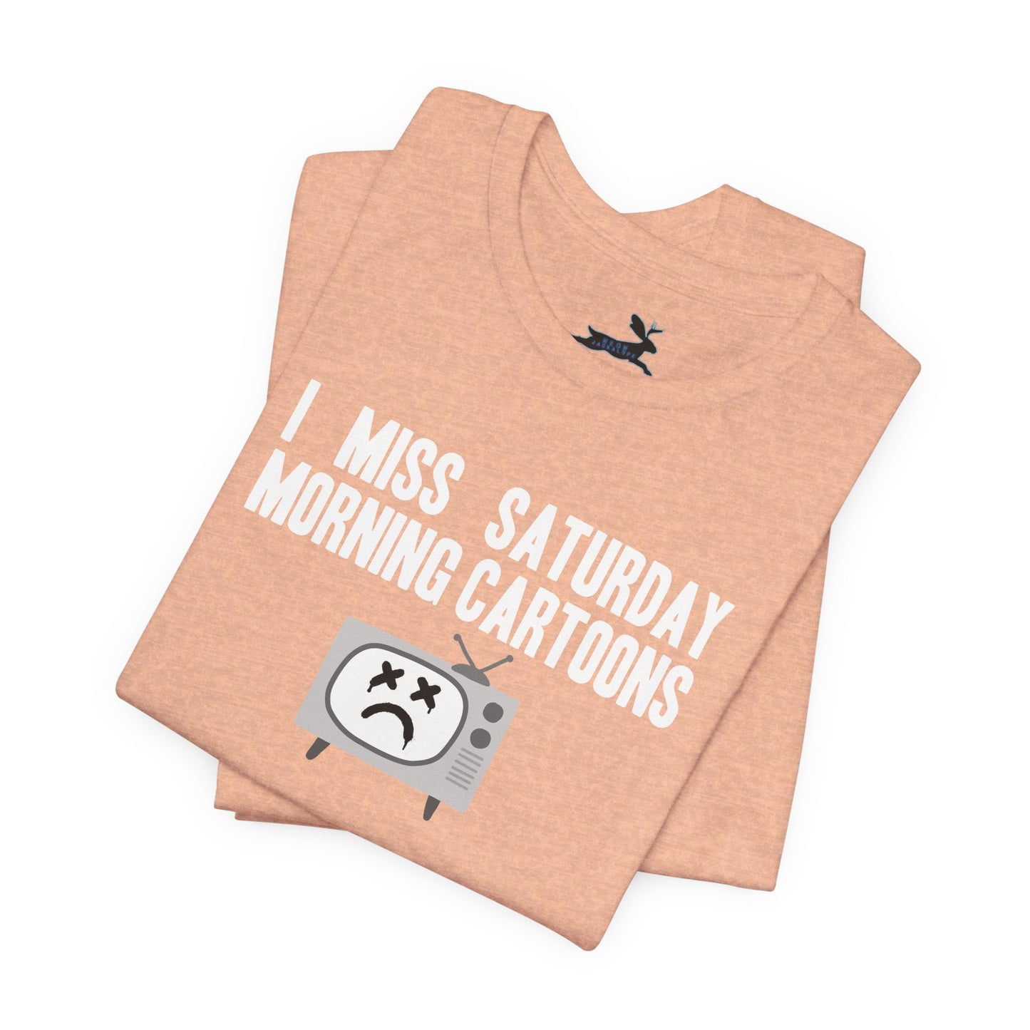 I Miss Saturday Morning Cartoons Tee