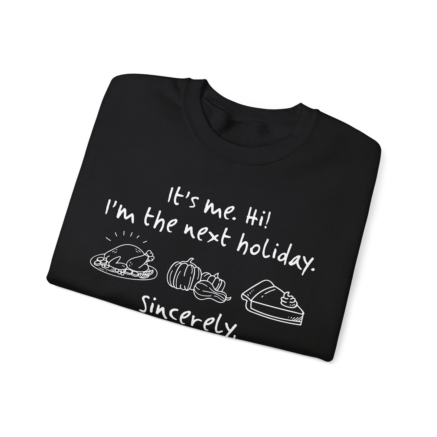 It's Me Thanksgiving Crewneck Sweatshirt