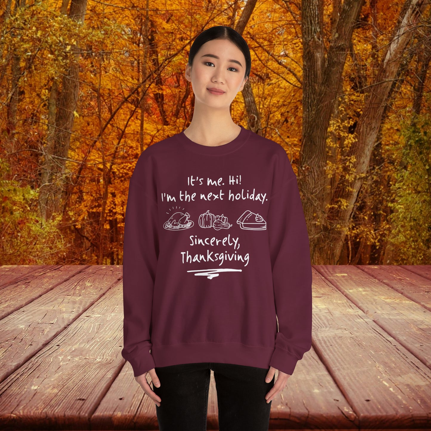 It's Me Thanksgiving Crewneck Sweatshirt
