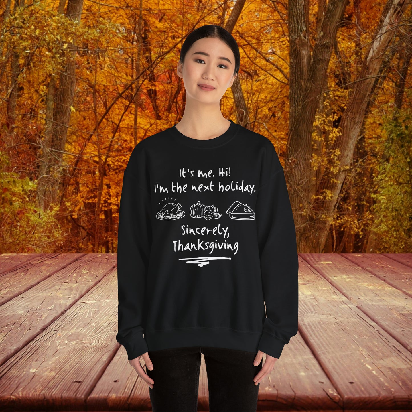 It's Me Thanksgiving Crewneck Sweatshirt