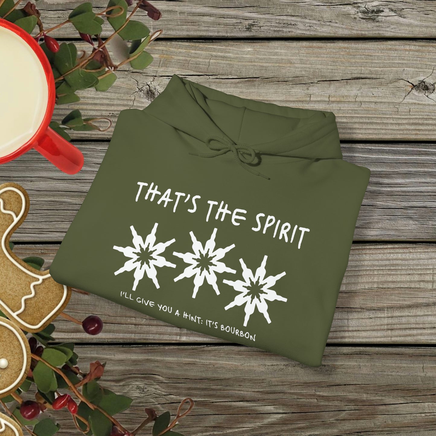 That's the Spirit Hoodie (Bourbon Christmas)