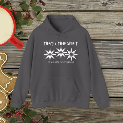 That's the Spirit Hoodie (Bourbon Christmas)