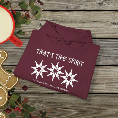 That's the Spirit Hoodie (Bourbon Christmas)