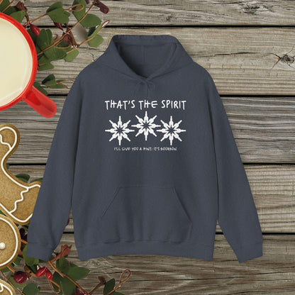 That's the Spirit Hoodie (Bourbon Christmas)