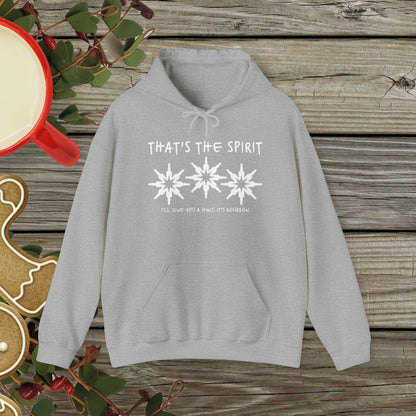 That's the Spirit Hoodie (Bourbon Christmas)