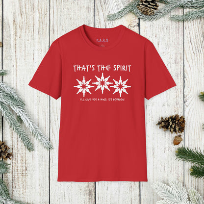 That's the Spirit T-Shirt (Bourbon Christmas)