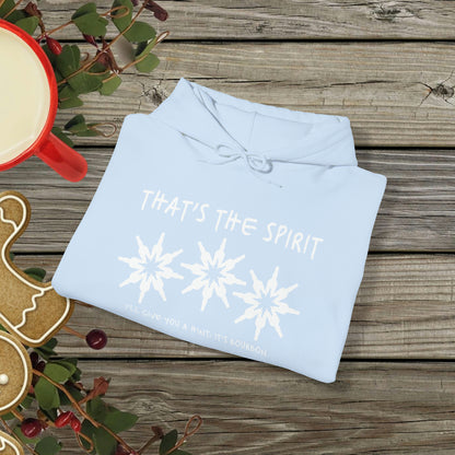 That's the Spirit Hoodie (Bourbon Christmas)