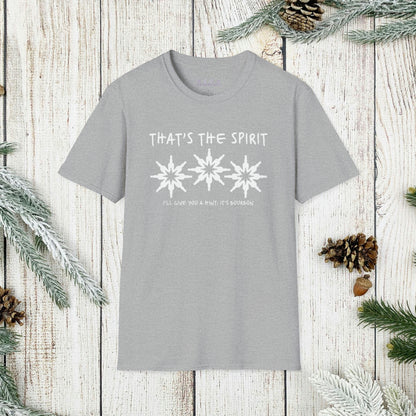 That's the Spirit T-Shirt (Bourbon Christmas)