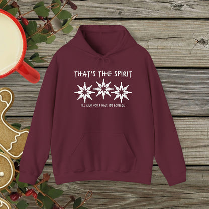 That's the Spirit Hoodie (Bourbon Christmas)